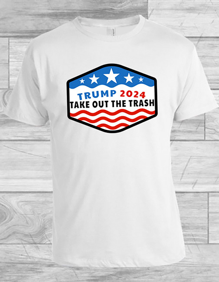 Trump Take Out The Trash T Shirt